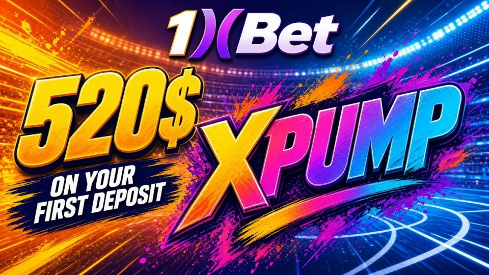 Promo code 1XBET XPUMP gives new players a 100% first deposit bonus up to $520 when entered during registration